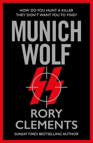 Munich Wolf : The gripping new 2024 thriller from the Sunday Times bestselling author of The English Fuhrer - SIGNED COPY