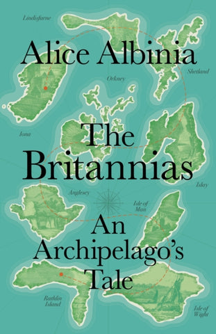 The Britannias : An Archipelago's Tale-9780241669631