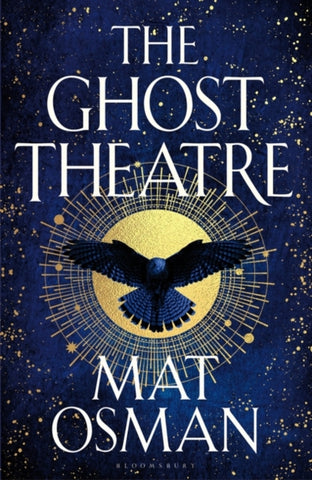 The Ghost Theatre : Utterly transporting, Elizabethan London as you've never seen it-9781526654403