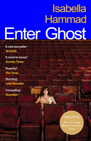 Enter Ghost : From the Granta Best Young British Novelist-9781529919998