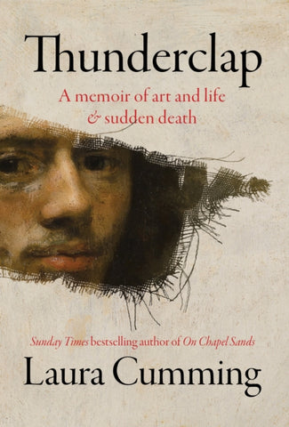 Thunderclap : A memoir of art and life & sudden death-9781784744526