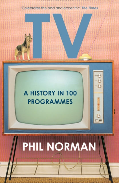 Television : A History in 100 Programmes-9780008113322