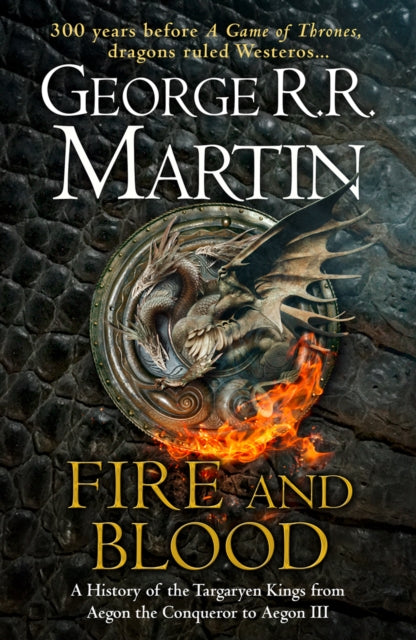 Fire and Blood : The Inspiration for Hbo’s House of the Dragon-9780008307738