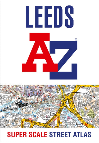 Leeds A-Z Super Scale Street Atlas : A4 Paperback-9780008436704