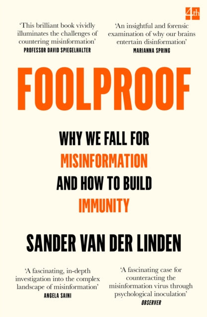 Foolproof : Why We Fall for Misinformation and How to Build Immunity-9780008466756