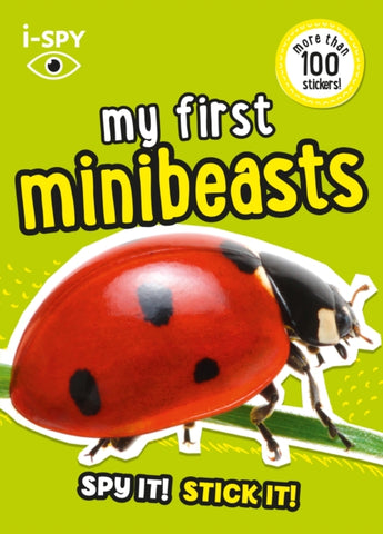 i-SPY My First Minibeasts : Spy it! Stick it!-9780008529826