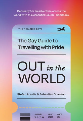 Out in the World : The Gay Guide to Travelling with Pride-9780008604158