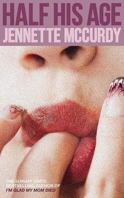 SIGNED Half His Age - PRE-ORDER FOR 20/1/26