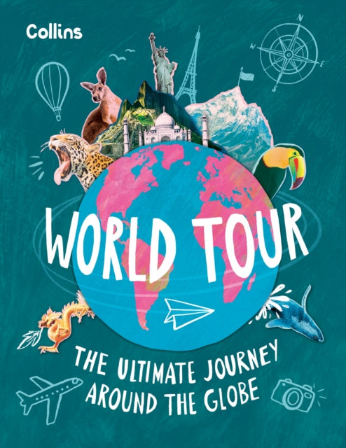 World Tour : The Ultimate Journey Around the Globe-9780008672263