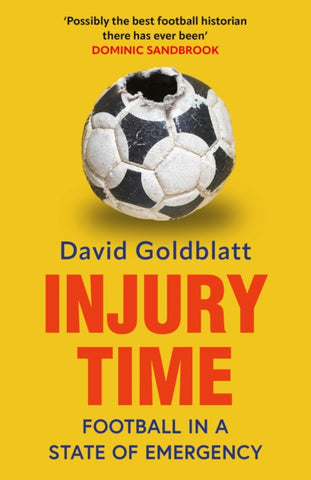 Injury Time : Football in a State of Emergency-9780008697402