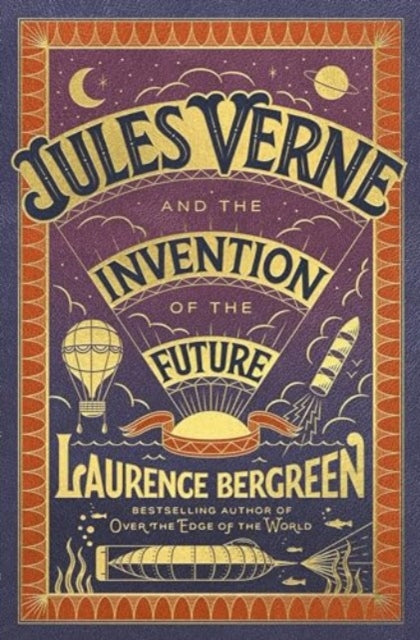 Jules Verne and the Invention of the Future-9780063320543