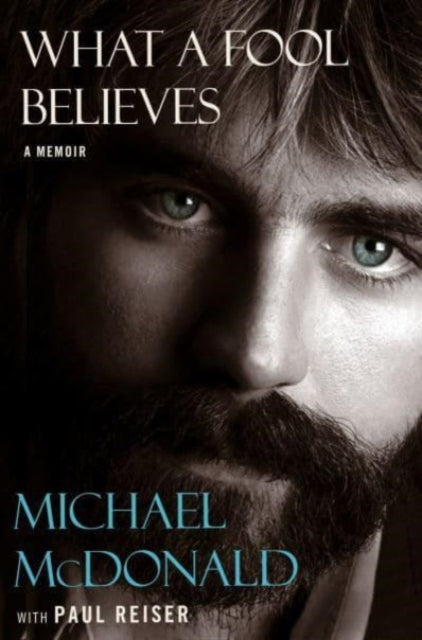 What a Fool Believes : A Memoir-9780063357563