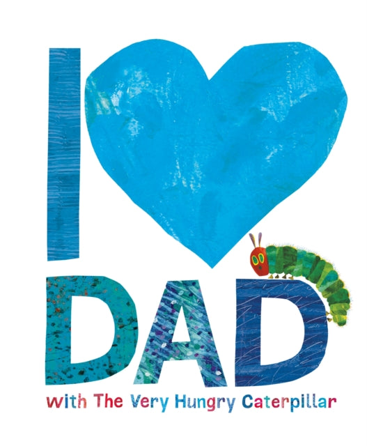 I Love Dad with the Very Hungry Caterpillar-9780141374376