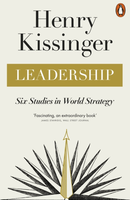 Leadership : Six Studies in World Strategy-9780141998688