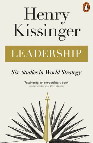 Leadership : Six Studies in World Strategy-9780141998688