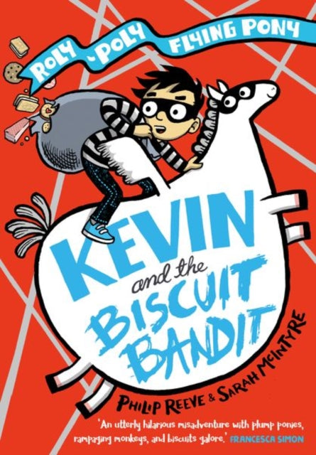 Kevin and the Biscuit Bandit: A Roly-Poly Flying Pony Adventure-9780192766151