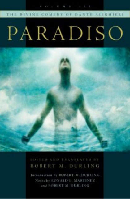 The Divine Comedy of Dante Alighieri : Volume 3: Paradiso-9780195087420