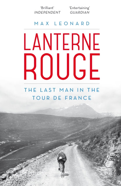 Lanterne Rouge : The Last Man in the Tour de France-9780224092005