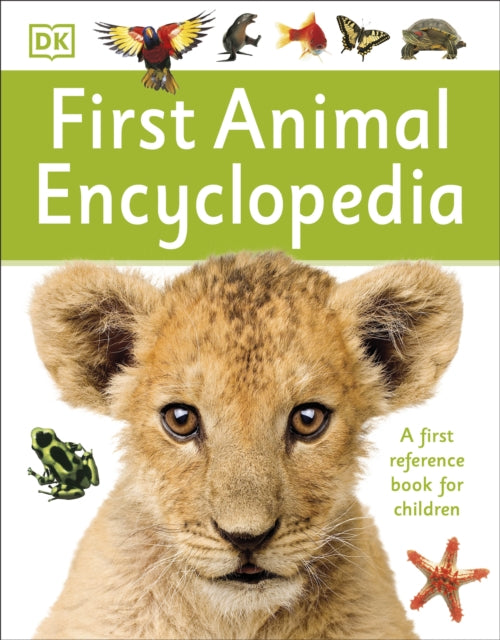 First Animal Encyclopedia : A First Reference Book for Children-9780241188729