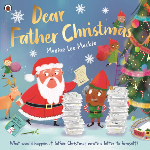 Dear Father Christmas : A fun and festive picture book, with lots of laughs along the way!-9780241596203