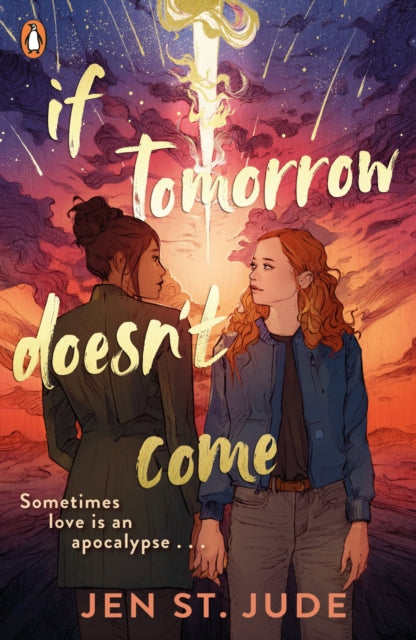 If Tomorrow Doesn't Come : The heartbreaking sapphic YA romance-9780241627761