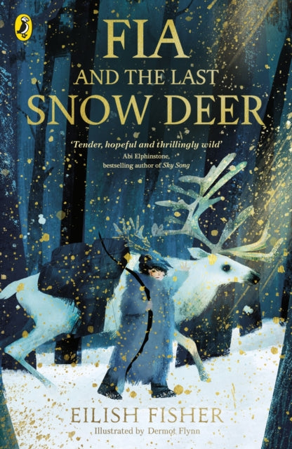 Fia and the Last Snow Deer-9780241651957