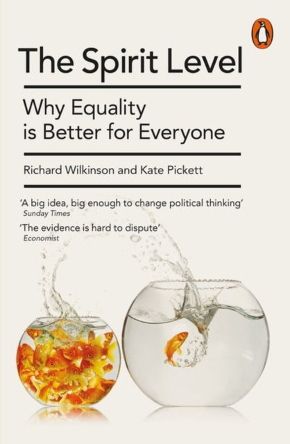 The Spirit Level : Why Equality is Better for Everyone-9780241954294