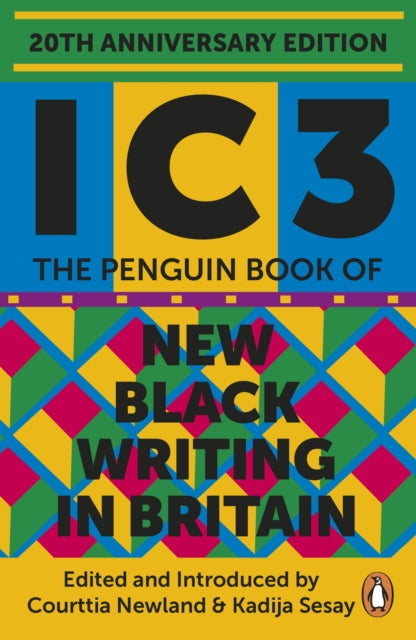 Ic3 : The Penguin Book of New Black Writing in Britain-9780241993880