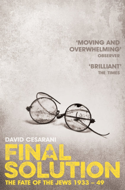 Final Solution : The Fate of the Jews 1933-1949-9780330535373