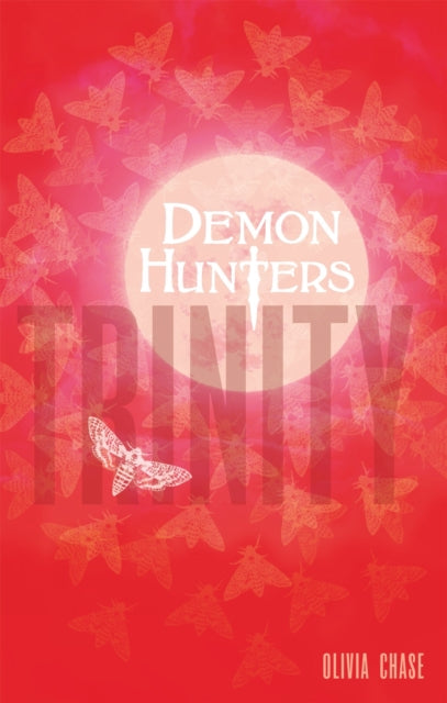 Demon Hunters: Trinity : Book 1-9780349002279