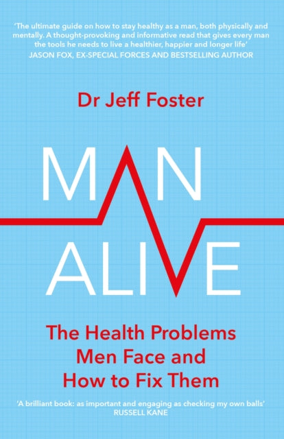 Man Alive : The health problems men face and how to fix them-9780349427850