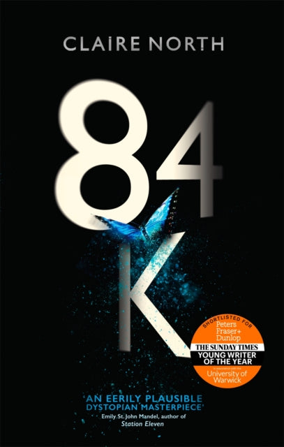 84K : 'An eerily plausible dystopian masterpiece' Emily St John Mandel-9780356507408