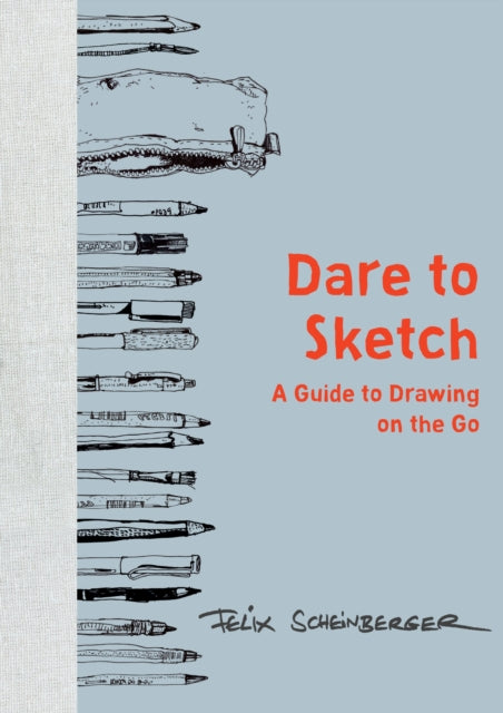 Dare to Sketch : A Guide to Drawing on the Go-9780399579554
