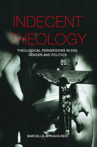 Indecent Theology-9780415236041
