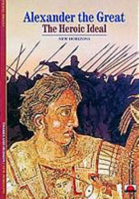 Alexander the Great : The Heroic Ideal-9780500300701