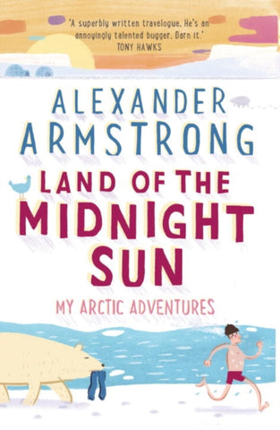 Land of the Midnight Sun : My Arctic Adventures-9780552172011