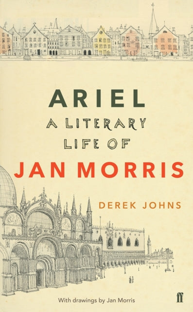 Ariel : A Literary Life of Jan Morris-9780571331635