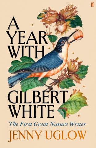 A Year with Gilbert White : The First Great Nature Writer-9780571354184