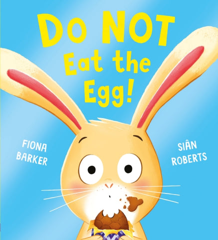 Do NOT Eat the Egg-9780702329258
