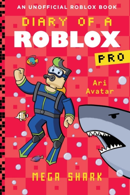 Diary of a Roblox Pro #6: Mega Shark-9780702329364