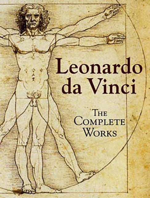 Leonardo Da Vinci : The Complete Works-9780715324530