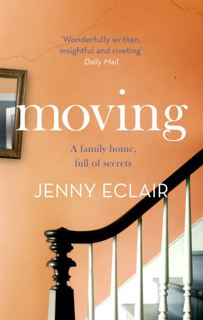 Moving : The Richard & Judy bestseller-9780751550955