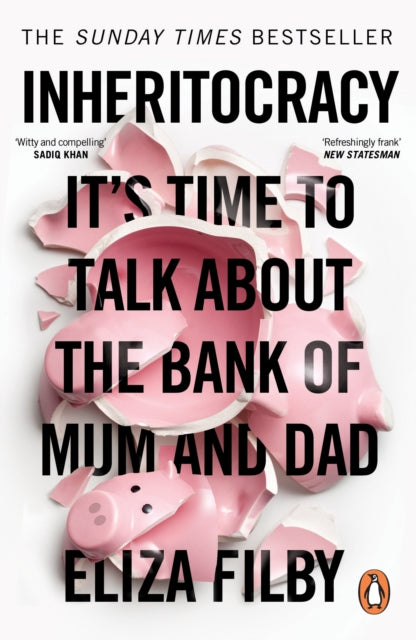 Inheritocracy : It’s Time to Talk About the Bank of Mum and Dad-9780753561904