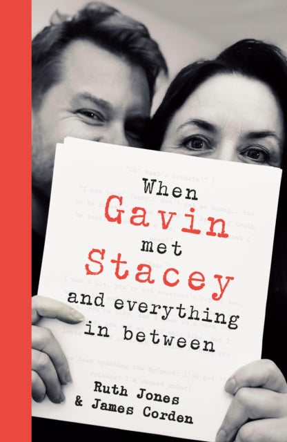 When Gavin Met Stacey and Everything In Between - DIGITALLY SIGNED ON PAGE EDGES