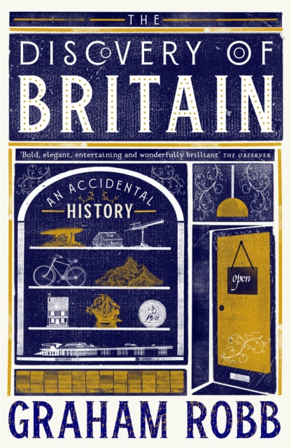 The Discovery of Britain : An Accidental History-9781035026111