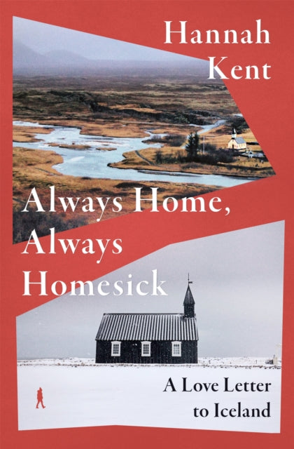 Always Home, Always Homesick : A Love Letter to Iceland-9781035066278