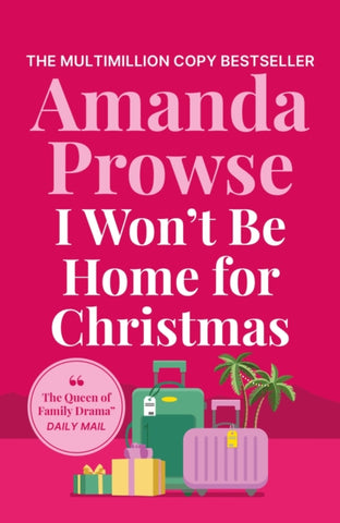 I Won't Be Home for Christmas : A heart-warming festive story of family and romance-9781035923540