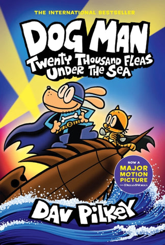 Dog Man 11: Twenty Thousand Fleas Under the Sea-9781338801910