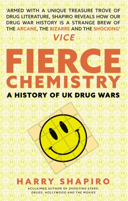 Fierce Chemistry : A History of UK Drug Wars-9781398125414