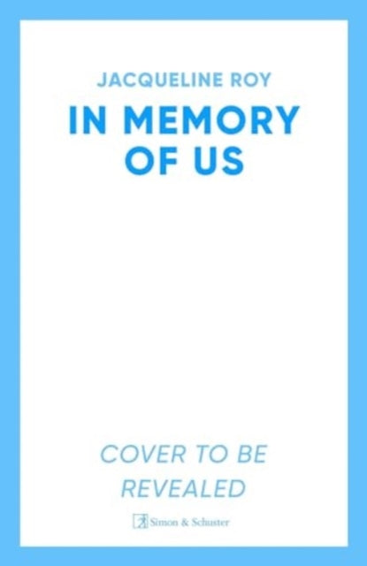 In Memory of Us : A profound evocation of memory and post-Windrush life in Britain-9781398504288